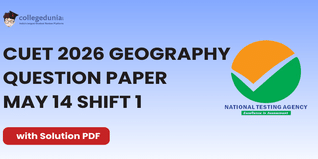 CUET 2026 Geography May 14 Shift 1 Question Paper- Download Answer Key and Solution PDF